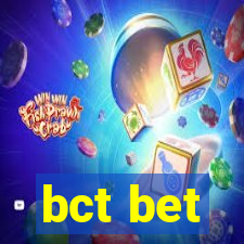 bct bet